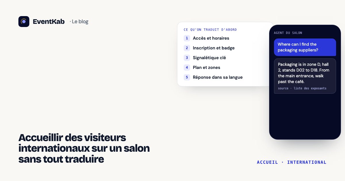 Accueillir des visiteurs internationaux sur un salon sans tout traduire