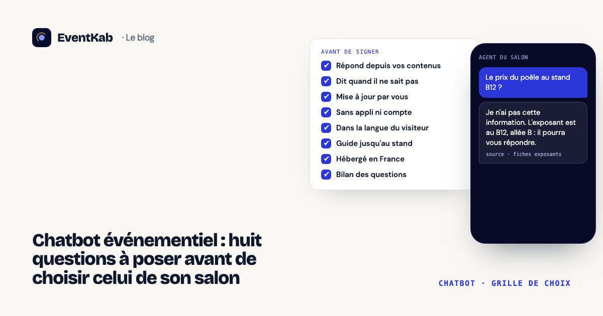 Chatbot événementiel : huit questions à poser avant de choisir celui de son salon